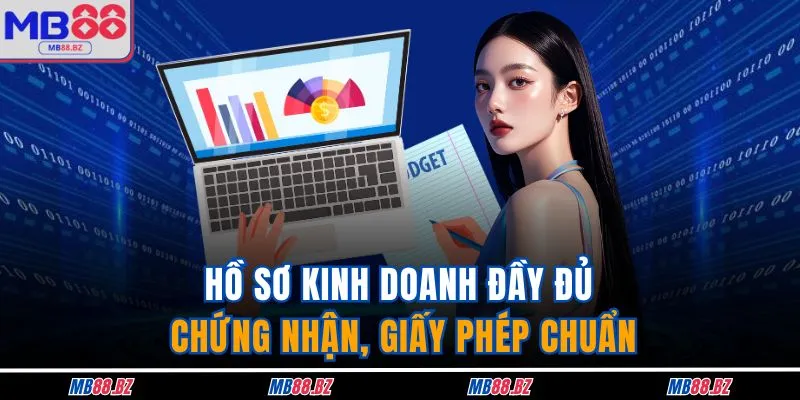 Hồ sơ kinh doanh đầy đủ chứng nhận, giấy phép chuẩn